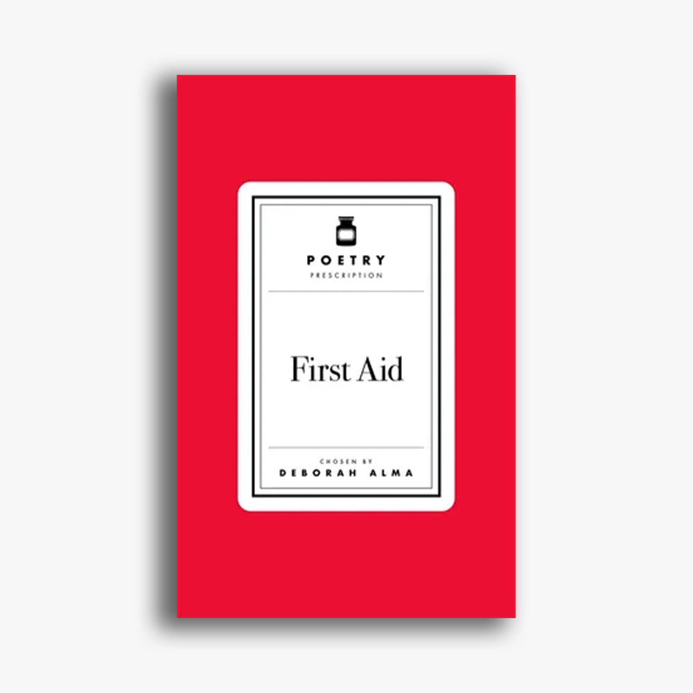 Poetry Prescription: First Aid