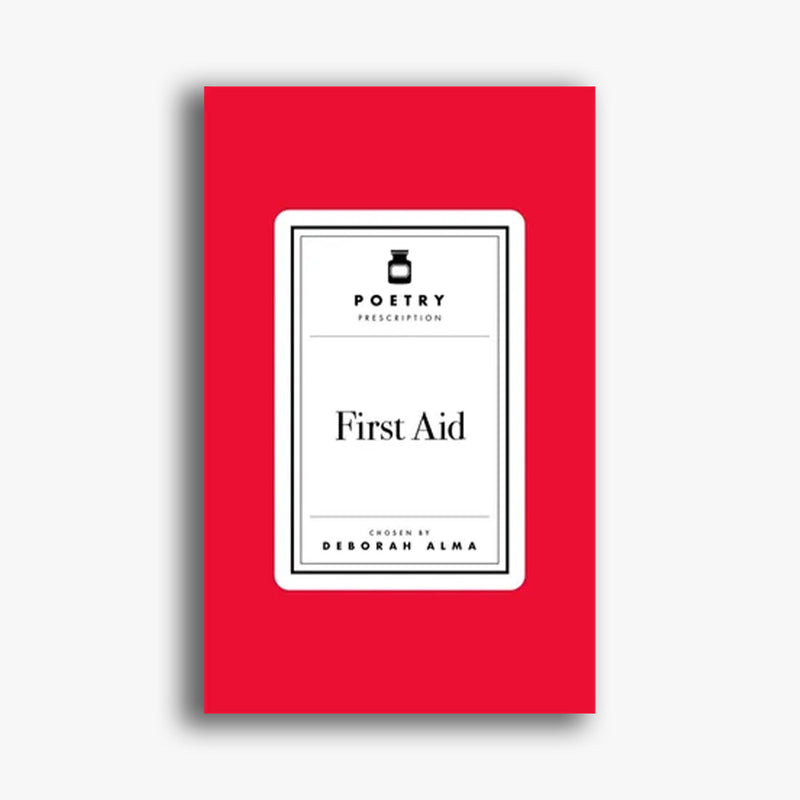 Poetry Prescription: First Aid