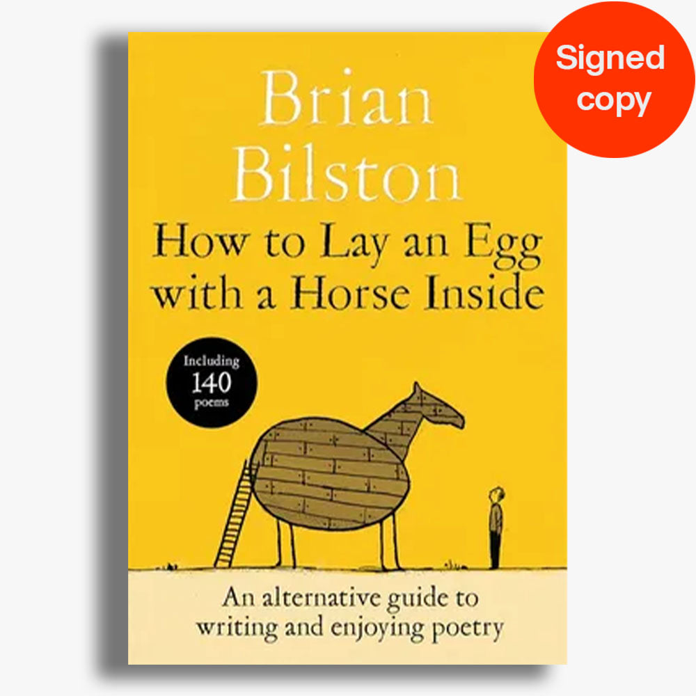 SIGNED How to Lay an Egg with a Horse Inside