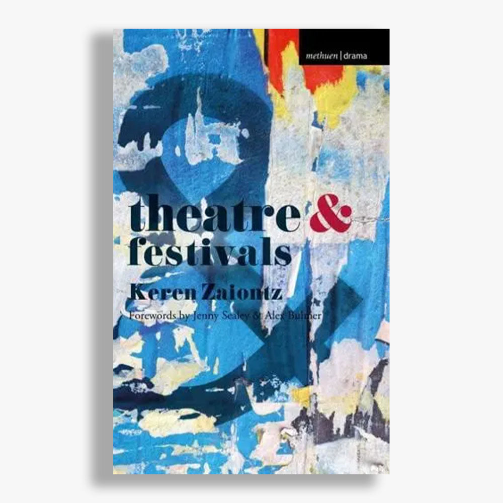 Theatre and Festivals