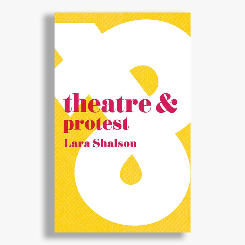 Theatre and Protest