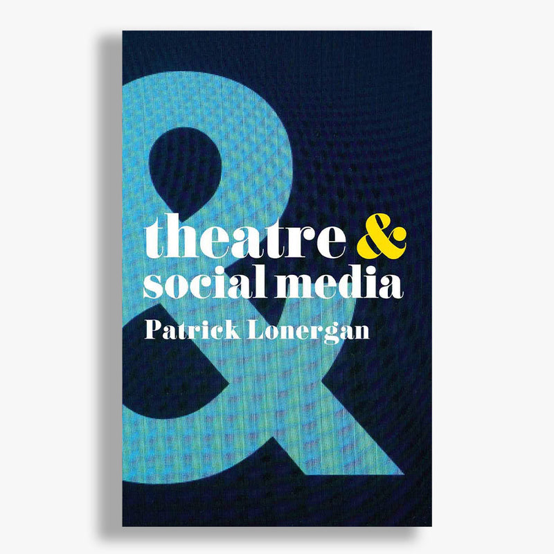 Theatre and Social Media