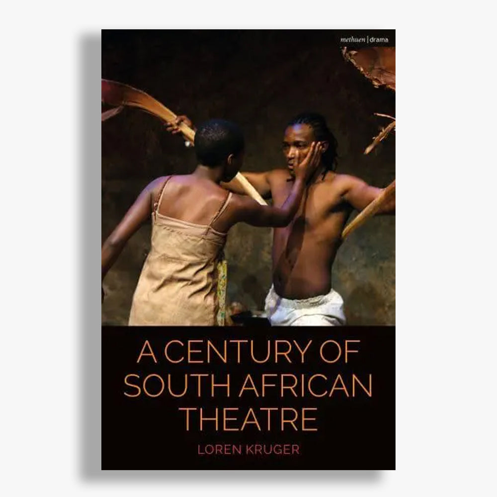 A Century of South African Theatre