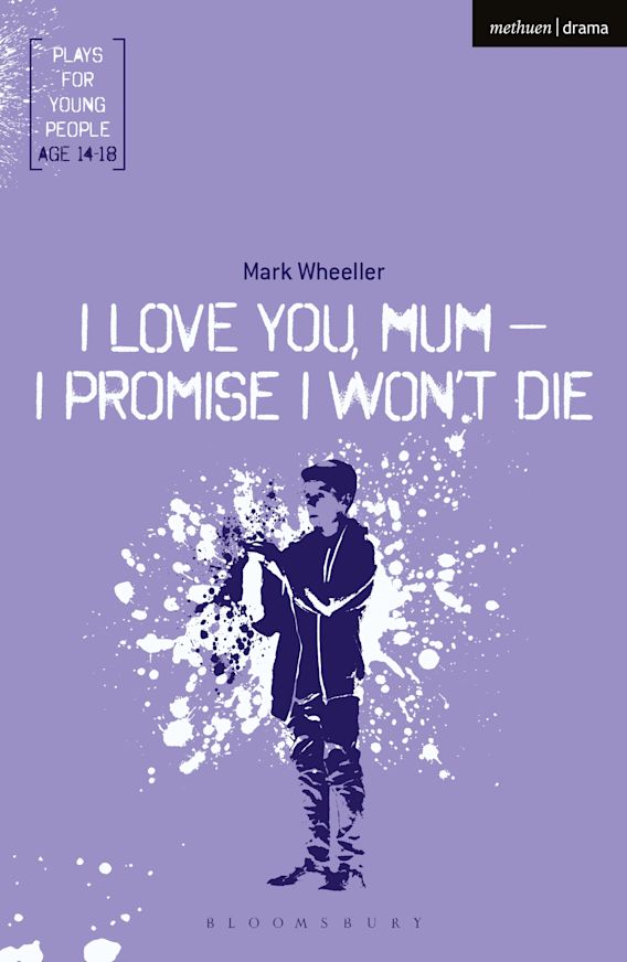 I Love You, Mum - I Promise I Won't Die
