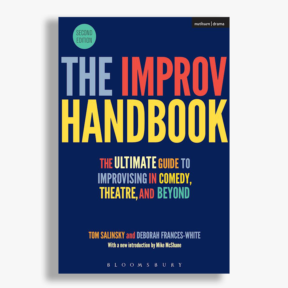 THE IMPROV HANDBOOK: THE ULTIMATE GUIDE TO IMPROVI