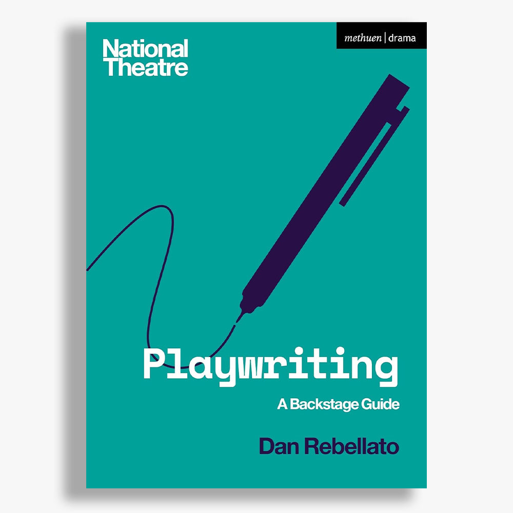 Playwriting: A Backstage Guide – National Theatre Shop