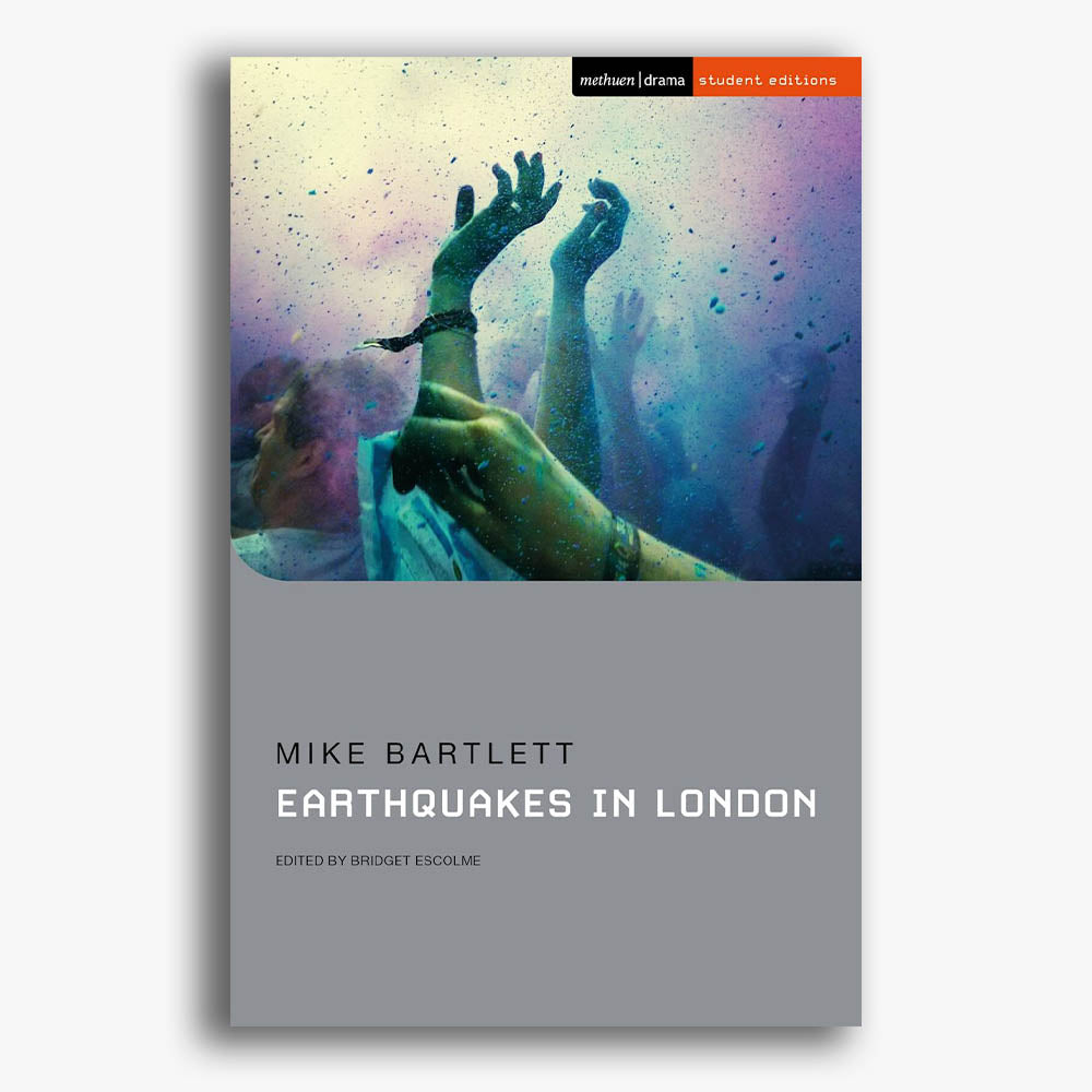 Earthquakes in London Student Edition Playtext