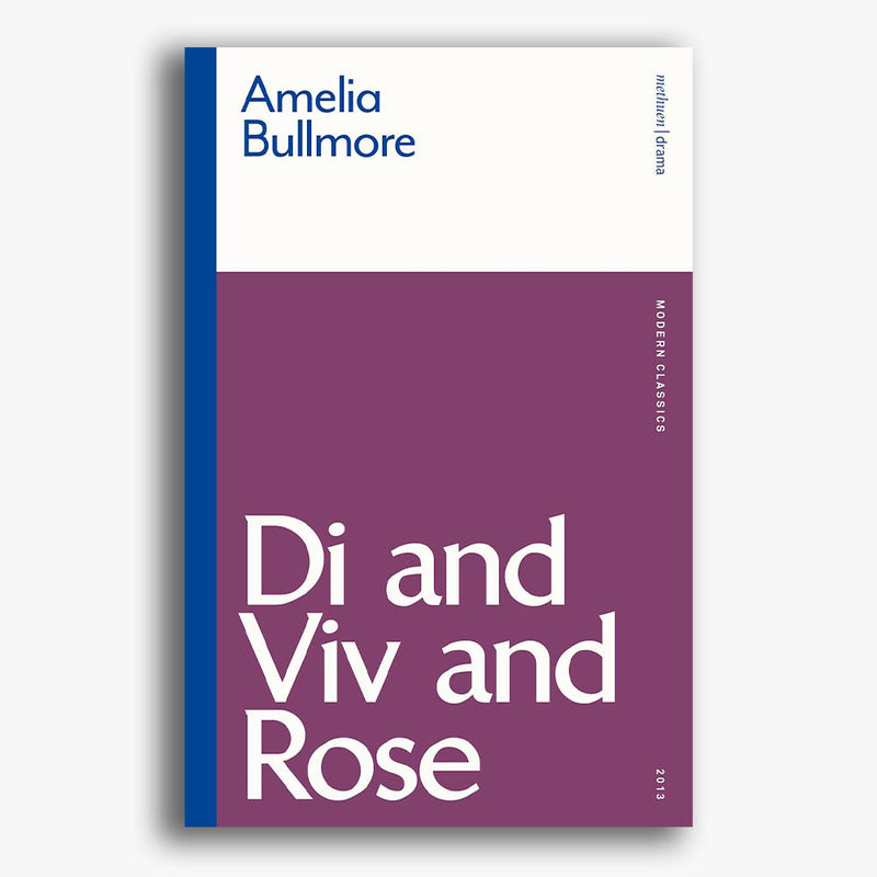 Di and Viv and Rose Playtext