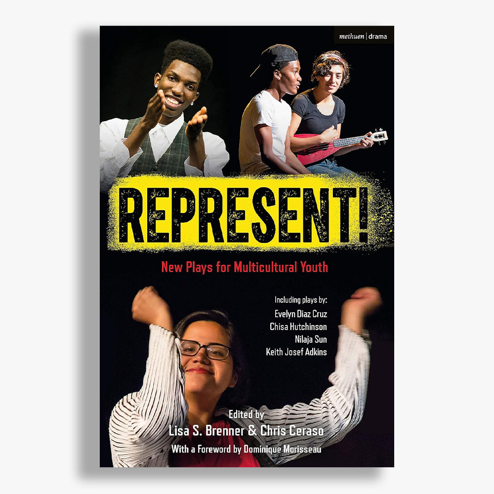 Represent!: New Plays for Multicultural Youth