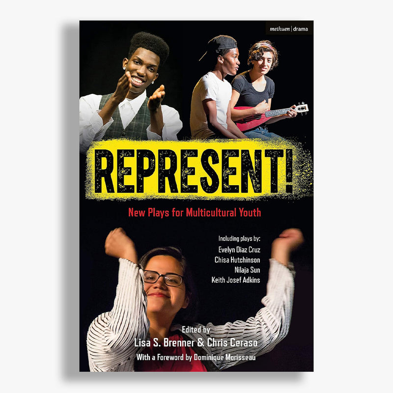 Represent!: New Plays for Multicultural Youth