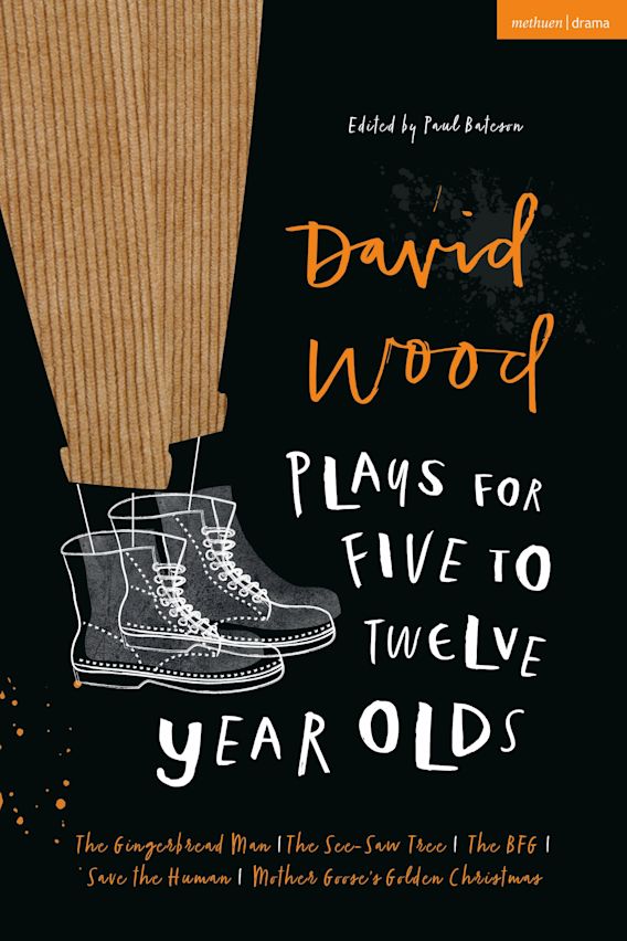 David Wood Plays for 5–12-Year-Olds
