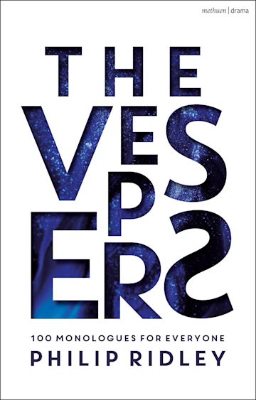 The Vespers: 100 Monologues
