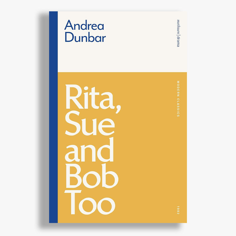 Rita, Sue and Bob Too Playtext