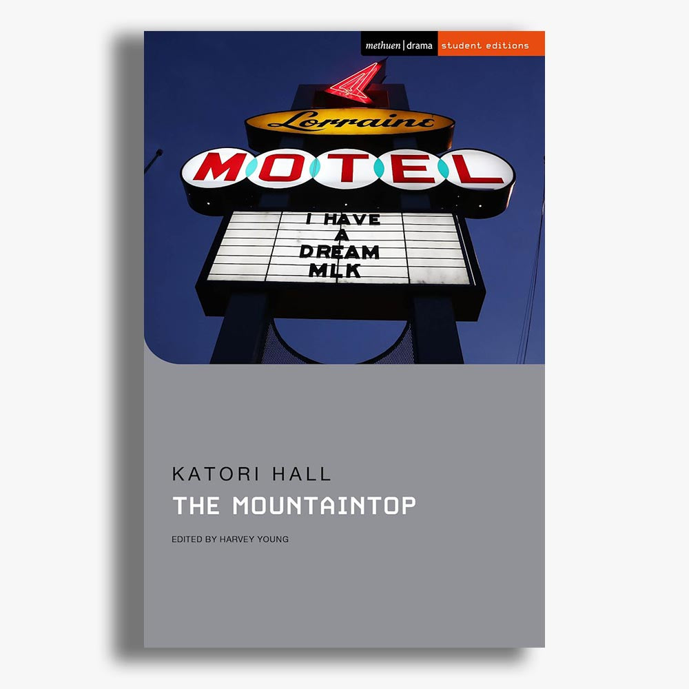 The Montaintop Student Edition Playtext