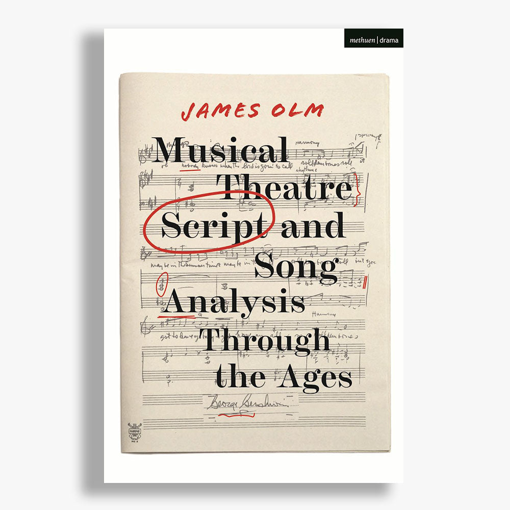 Musical Theatre Script and Song Analysis Through The Ages – National ...