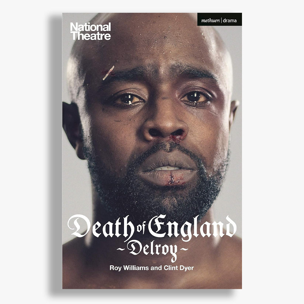 Death of England: Delroy National Theatre 2020 Playtext