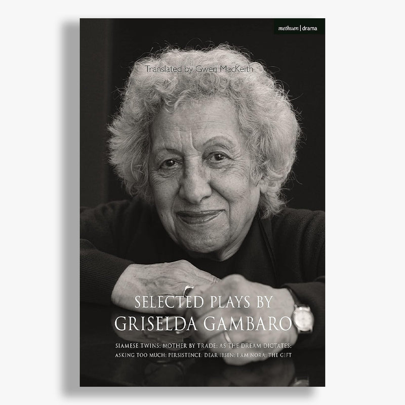 Selected Plays by Griselda Gambaro