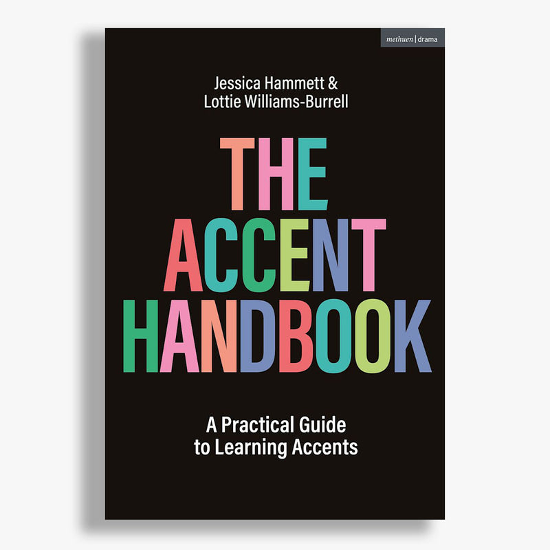 The Accent Handbook: A Practical Guide to Learning Accents