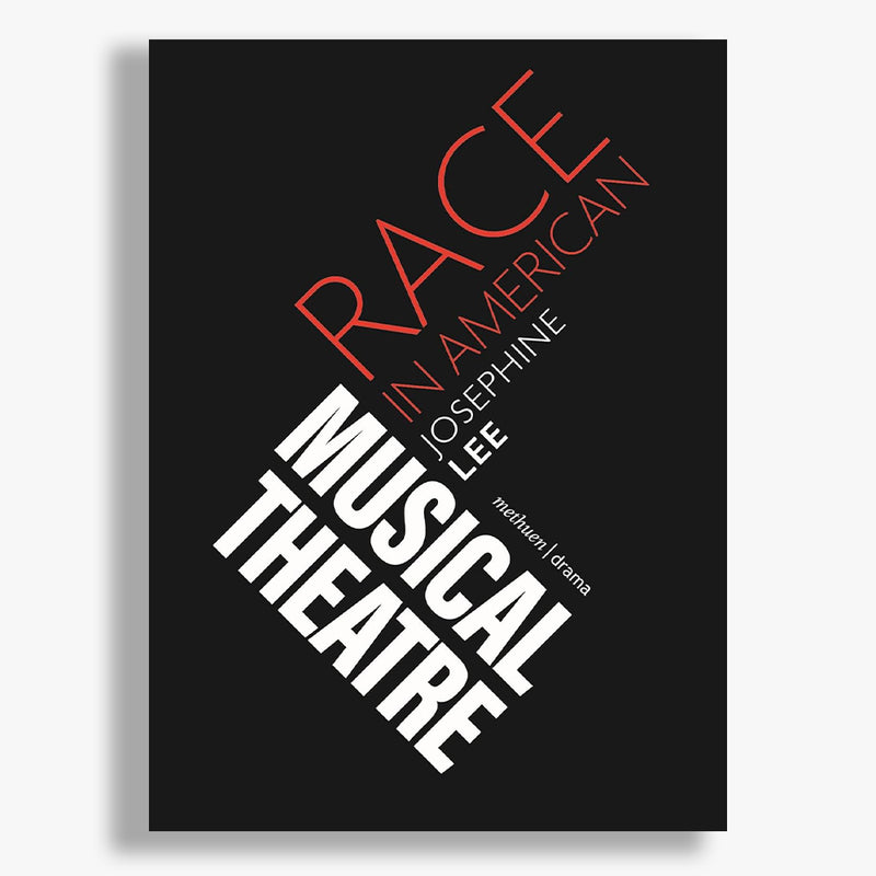 Race in American Musical Theatre