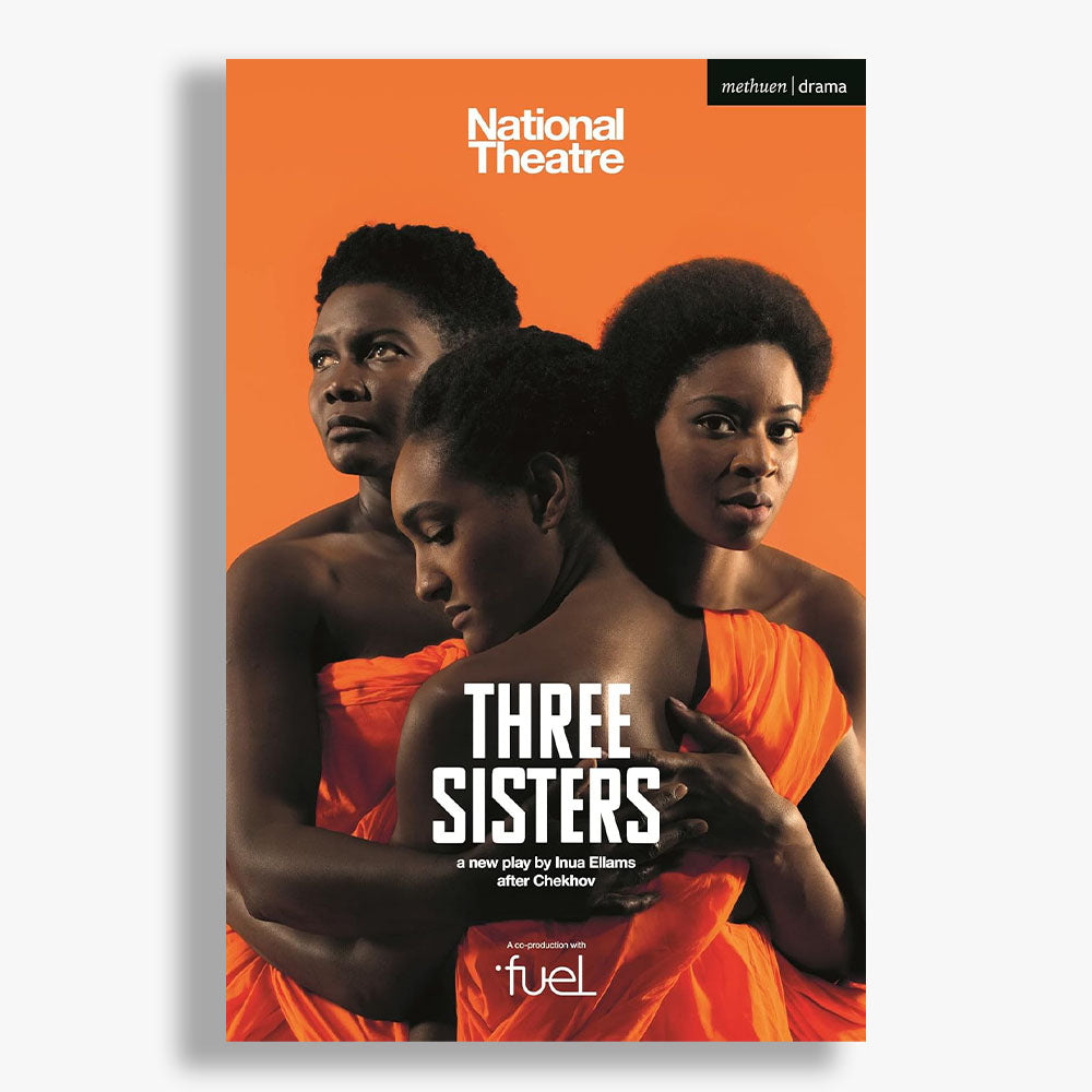 Three Sisters National Theatre Playtext – National Theatre Shop