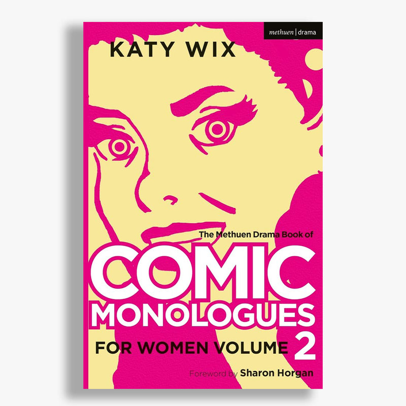 Comic Monologues for Women - Volume 1