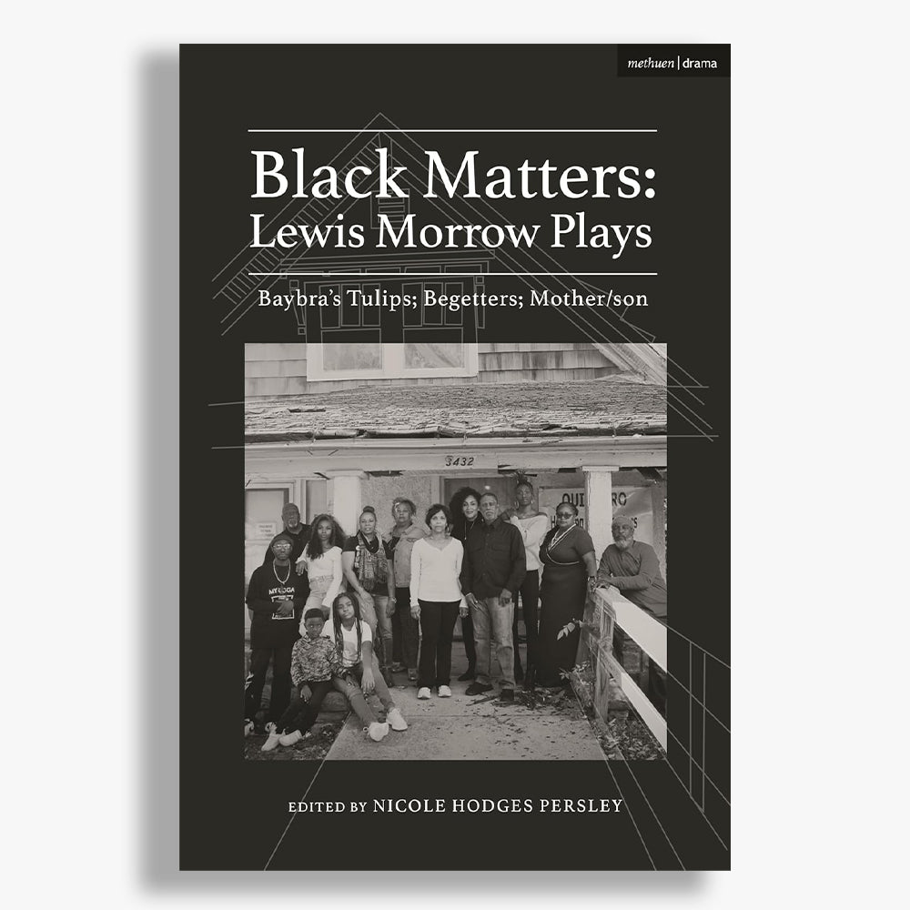 Black Matters: Lewis Morrow Play Collection