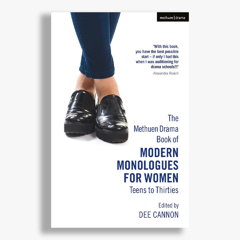 The Methuen Book of Modern Monologues for Women: Teens to Thirties