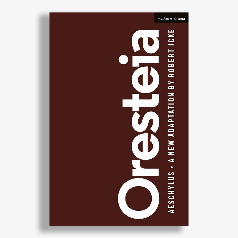 Oresteia Playtext