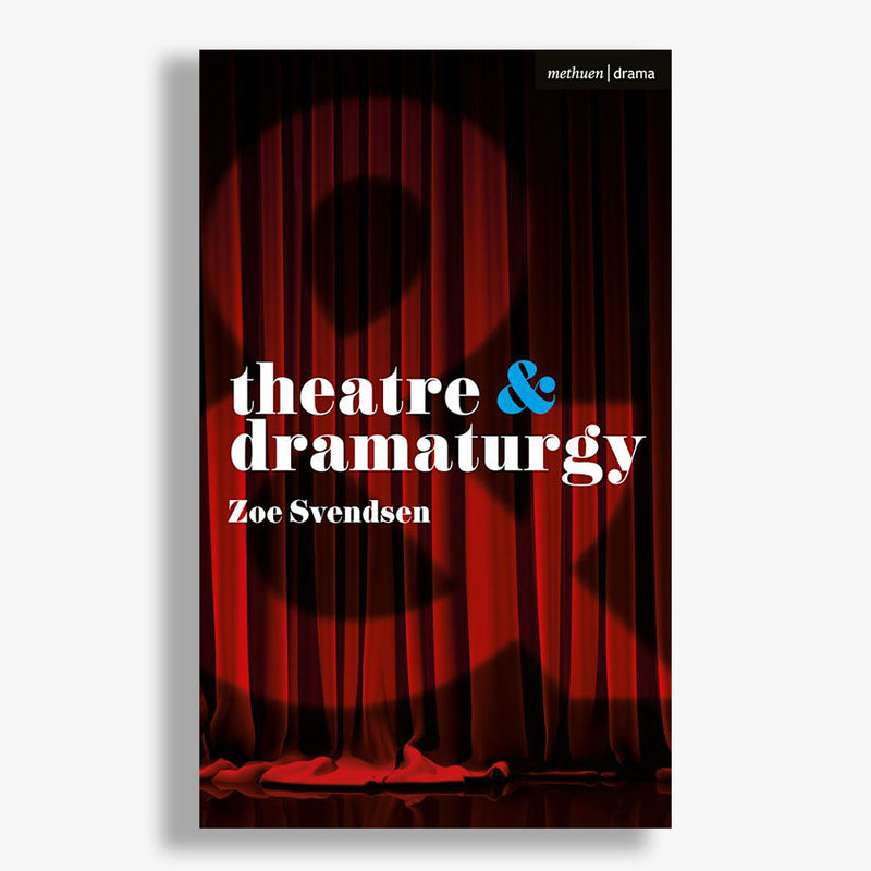 Theatre and Dramaturgy