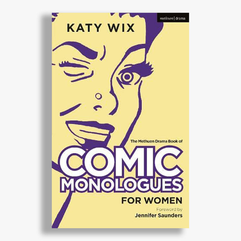 The Methuen Book of Comic Monologues for Women