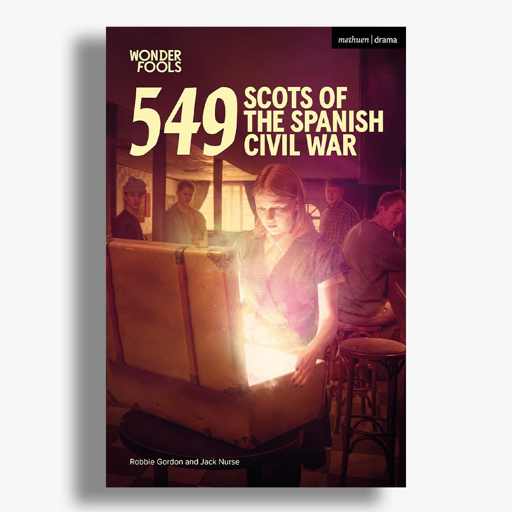 549: Scots of the Spanish Civil War Playtext