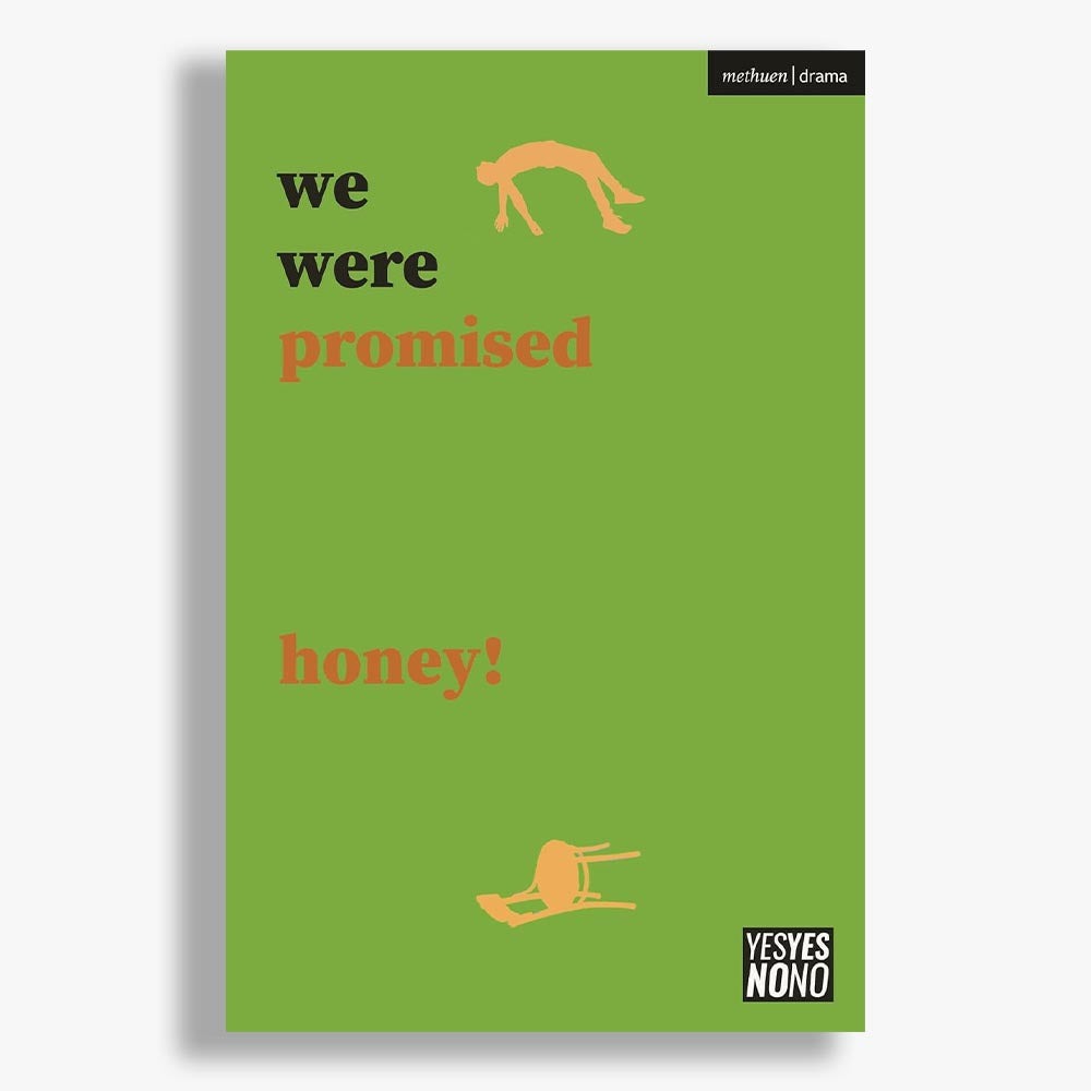 We Were Promised Honey! Playtext