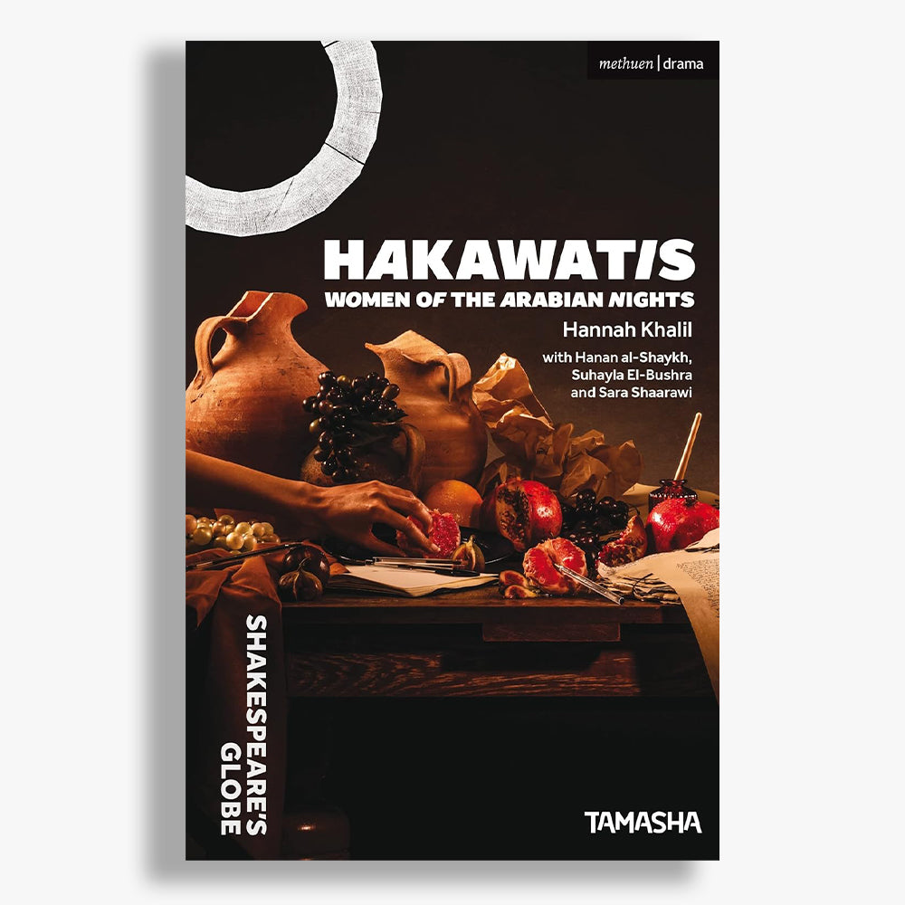 Hakawatis: Women of Arabian Nights Playtext