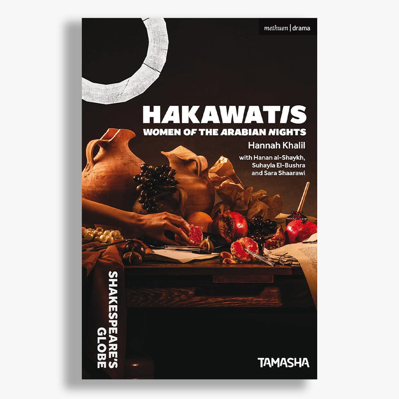 Hakawatis: Women of Arabian Nights Playtext