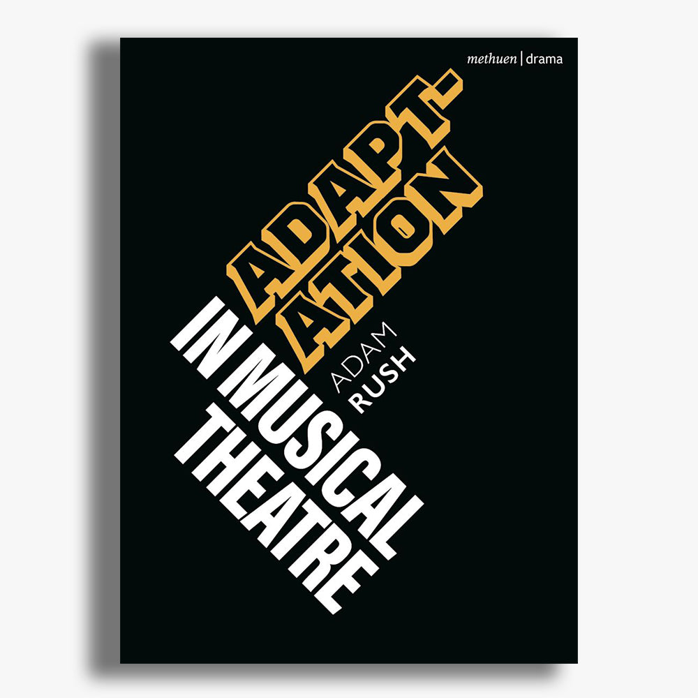 Adaptation in Musical Theatre