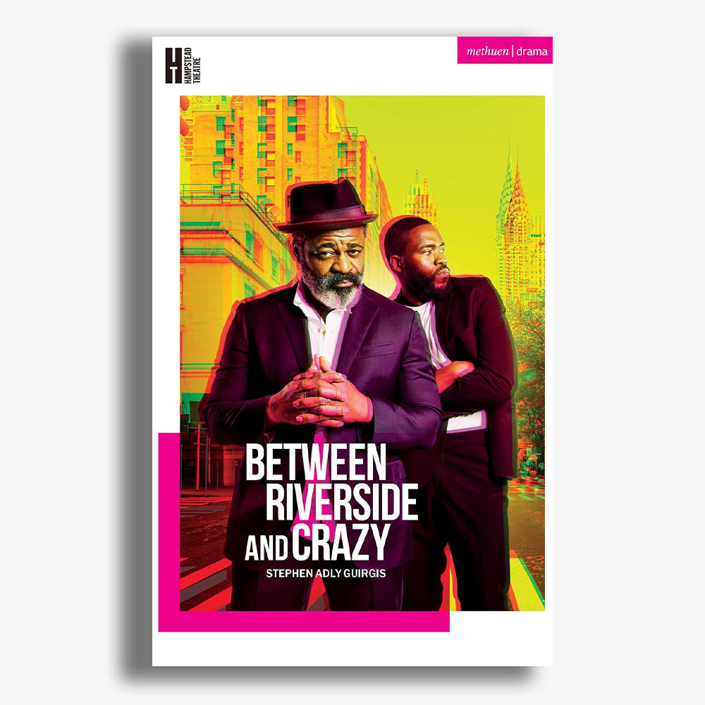 Between Riverside and Crazy Playtext