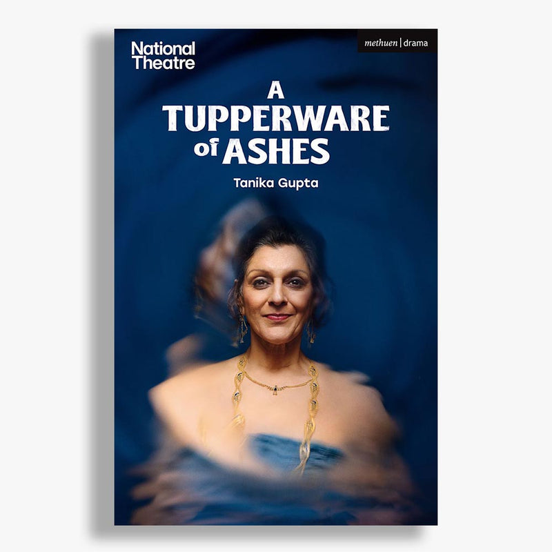 Tupperware of Ashes National Theatre 2024 Playtext