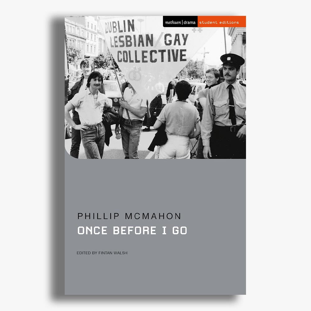 Once Before I Go Student Edition Playtext