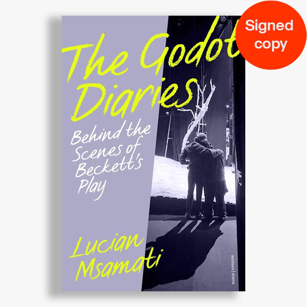 SIGNED The Godot Diaries: Behind the Scenes of Beckett's Play