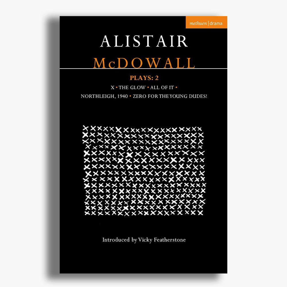 Alistair McDowall Plays: Volume Two
