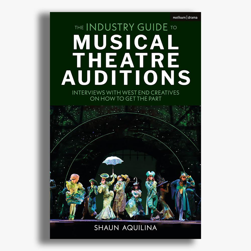 The Industry Guide to Musical Theatre Auditions