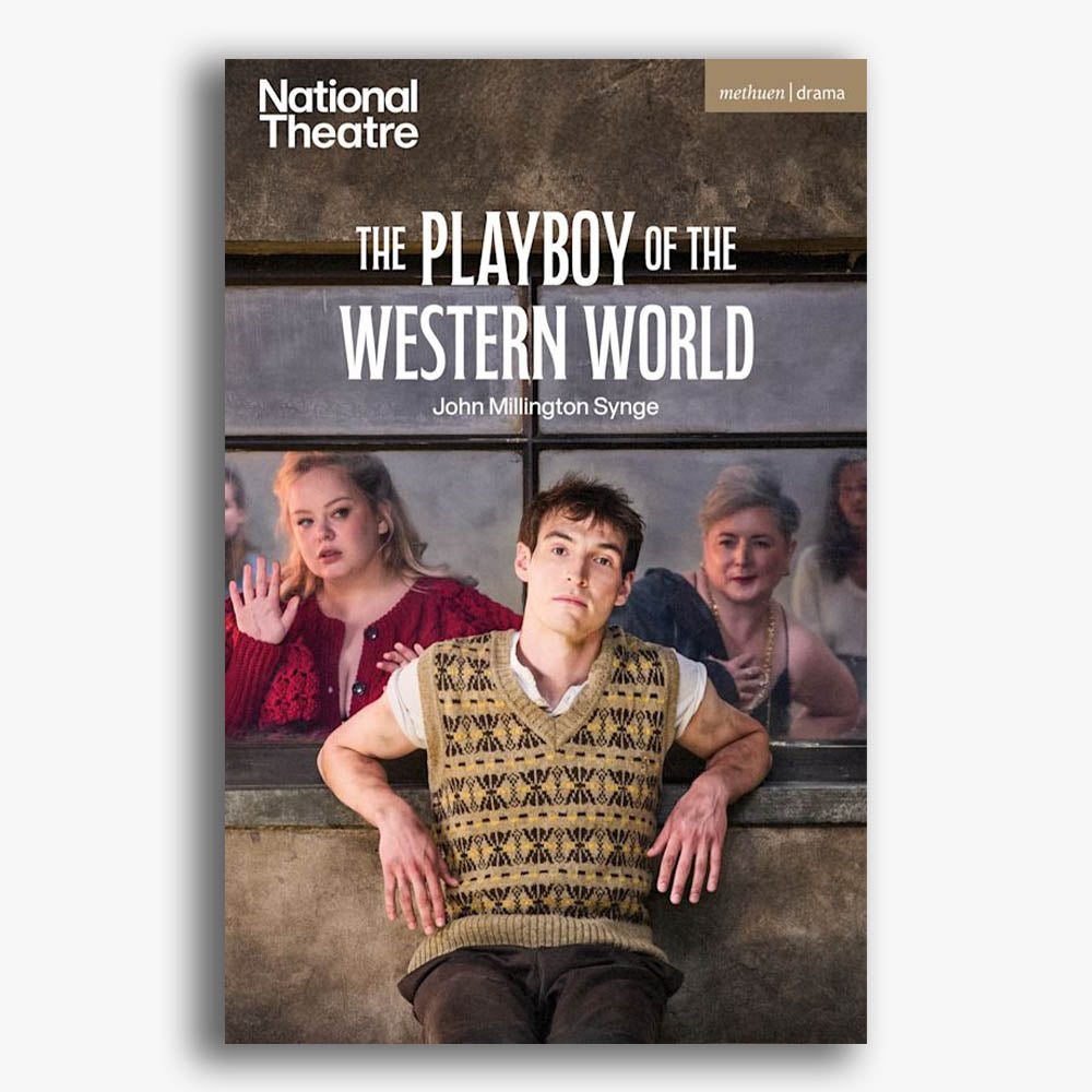 PREORDER The Playboy of the Western World National Theatre 2025 Playtext