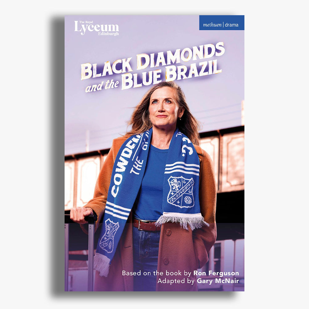 Black Diamonds and the Blue Brazil Playtext