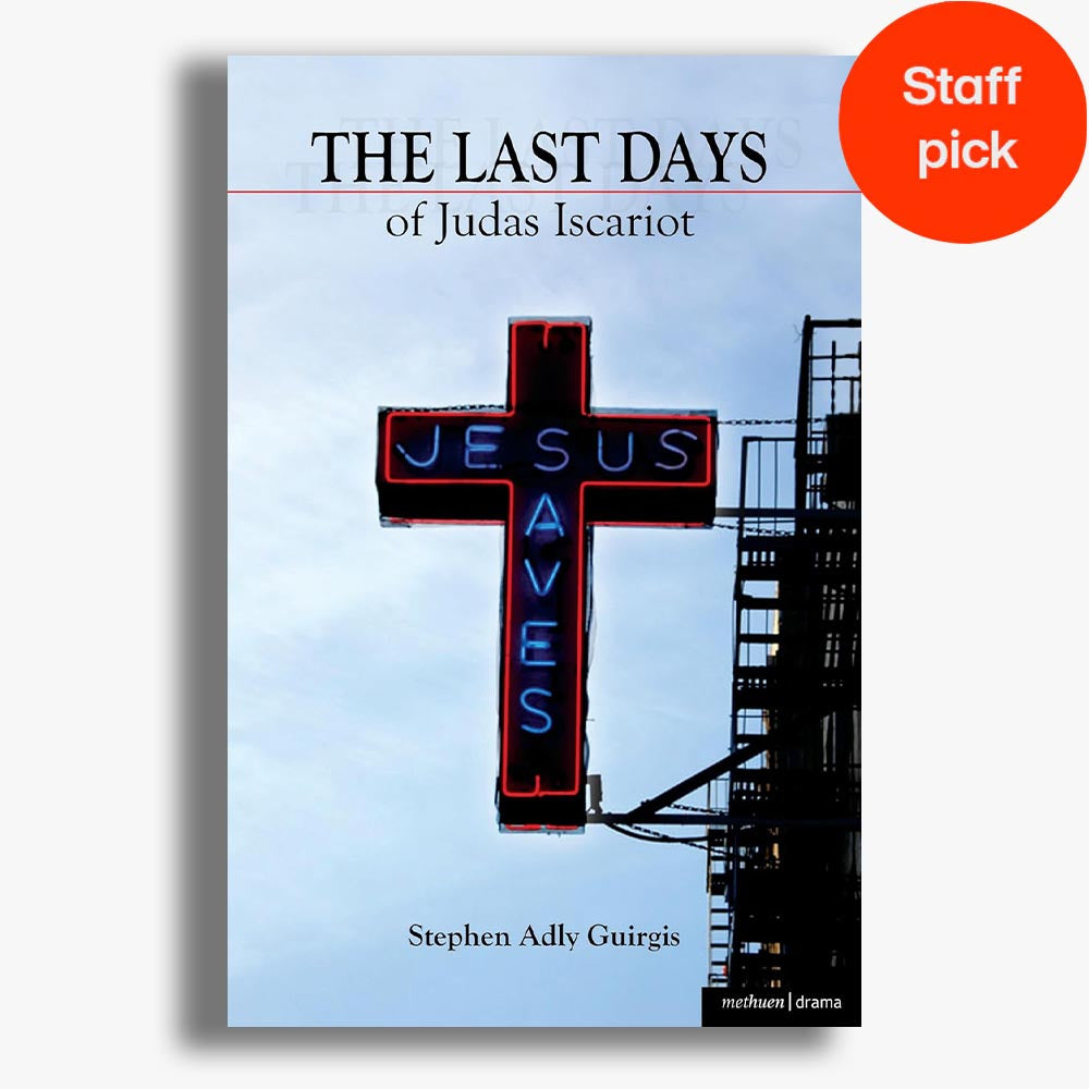 The Last Days of Judas Iscariot Playtext