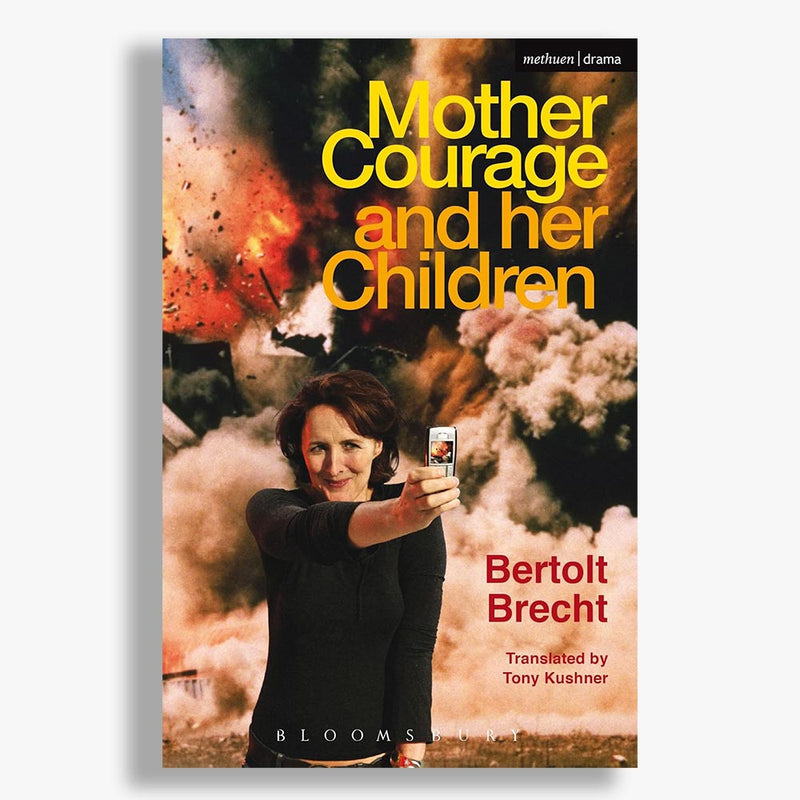 Mother Courage and Her Children National Theatre 2008 Playtext