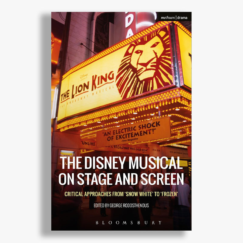 The Disney Musical on Stage and Screen