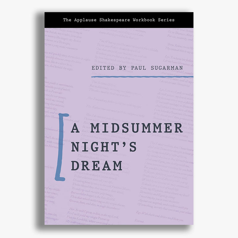 A Midsummer Night's Dream: Applause Shakespeare Workbook