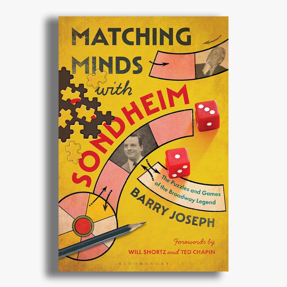 Matching Minds with Sondheim: The Puzzles and Games of the Broadway Legend