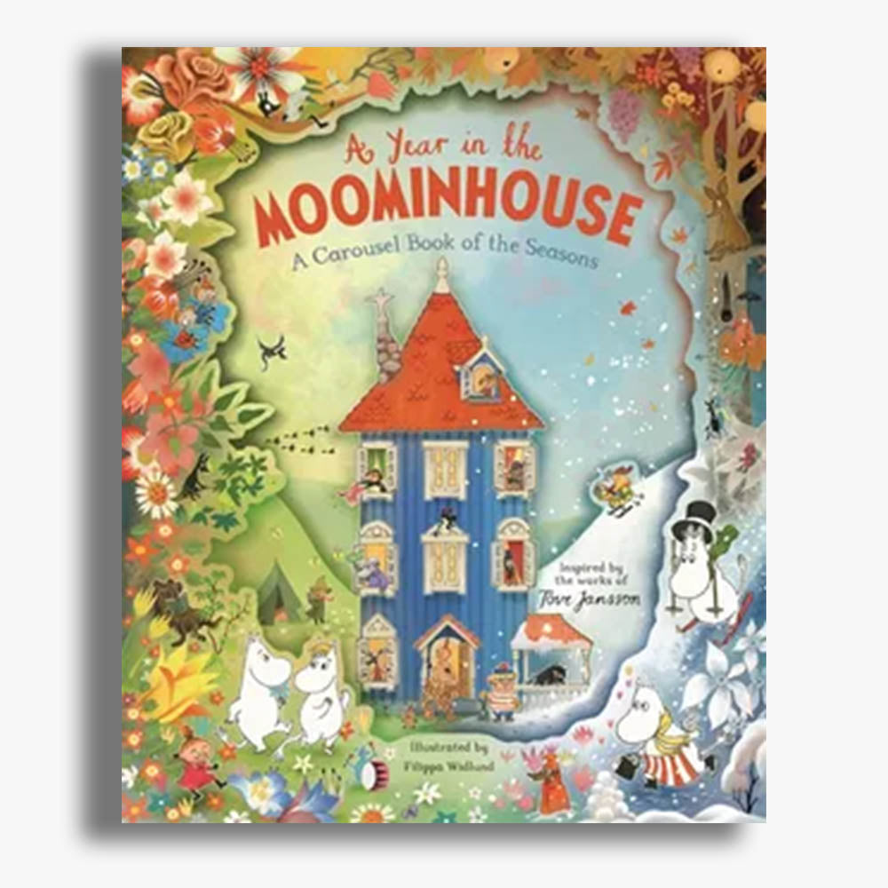 A Year in the Moominhouse: A Carousel Book of the Seasons