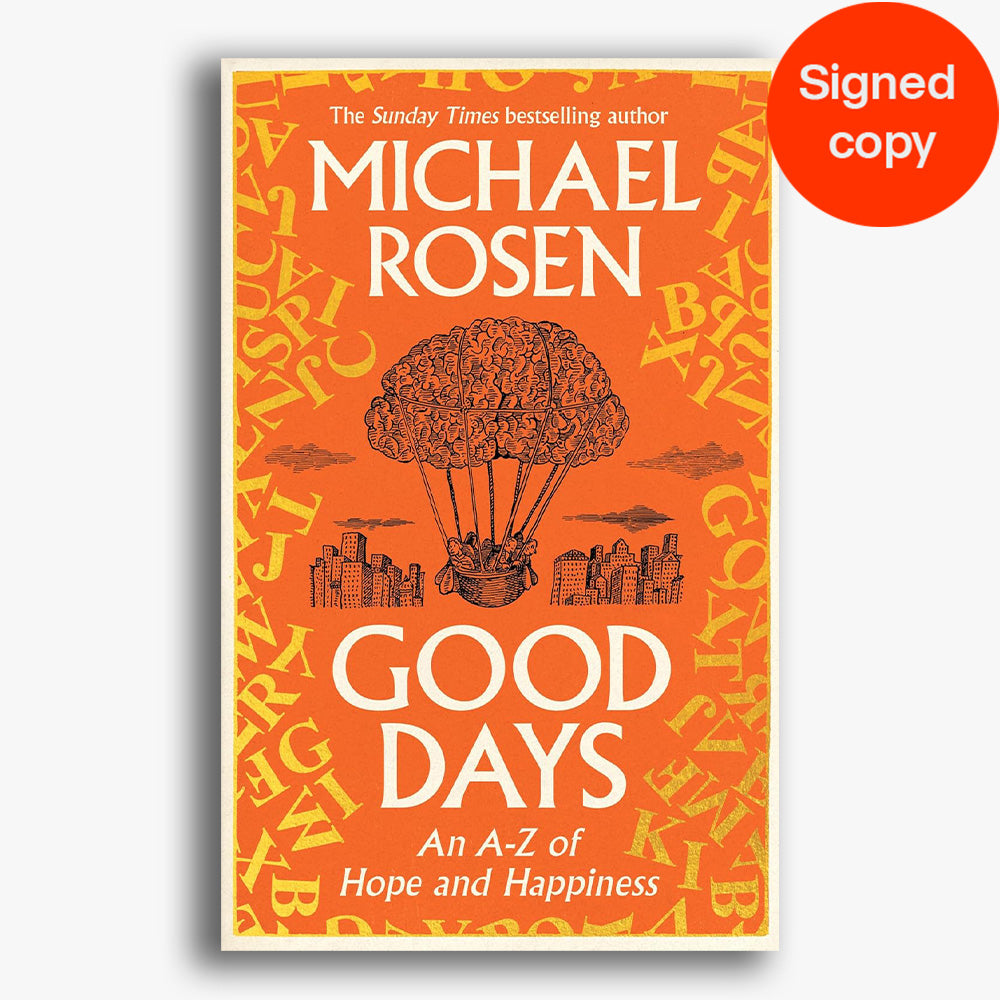 SIGNED Good Days: An A-Z of Hope and Happiness